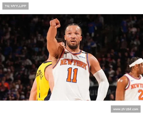 尼克斯114-113险胜步行者，布伦森率队豪取六连胜